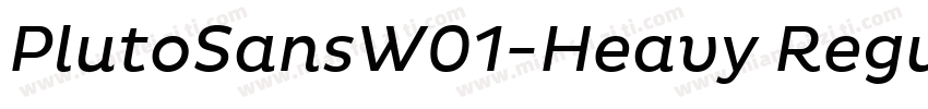 PlutoSansW01-Heavy Regular字体转换